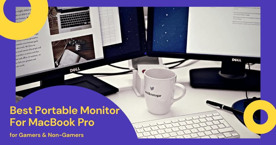 Best Portable Monitor For MacBook Pro