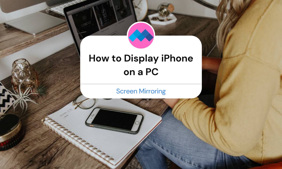 how to display iphone screen on pc