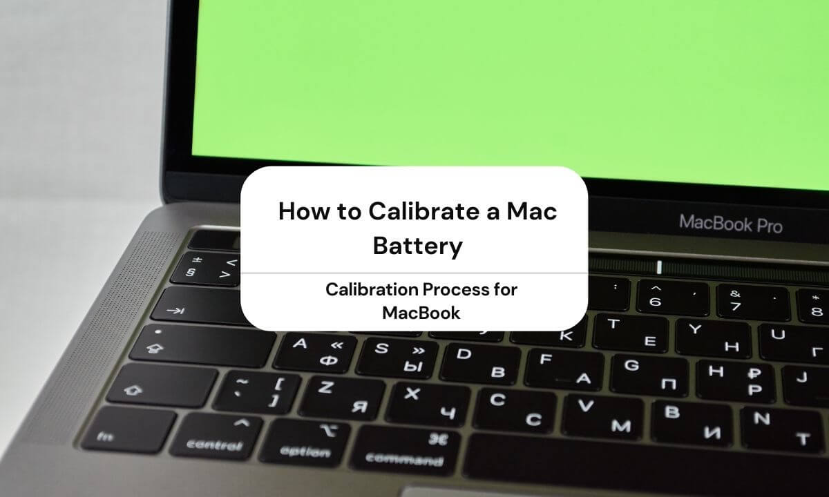 How to Calibrate a Mac Battery