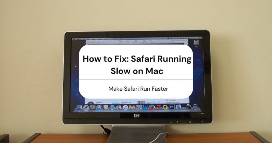 safari mac very slow