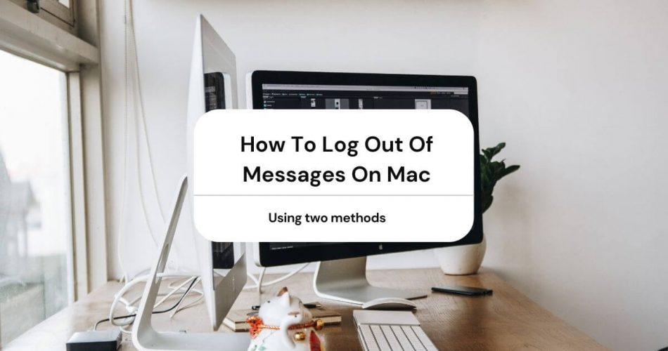 How To Log Out Of Messages On Mac