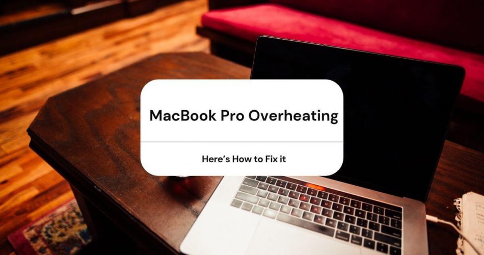 macbook pro overheating